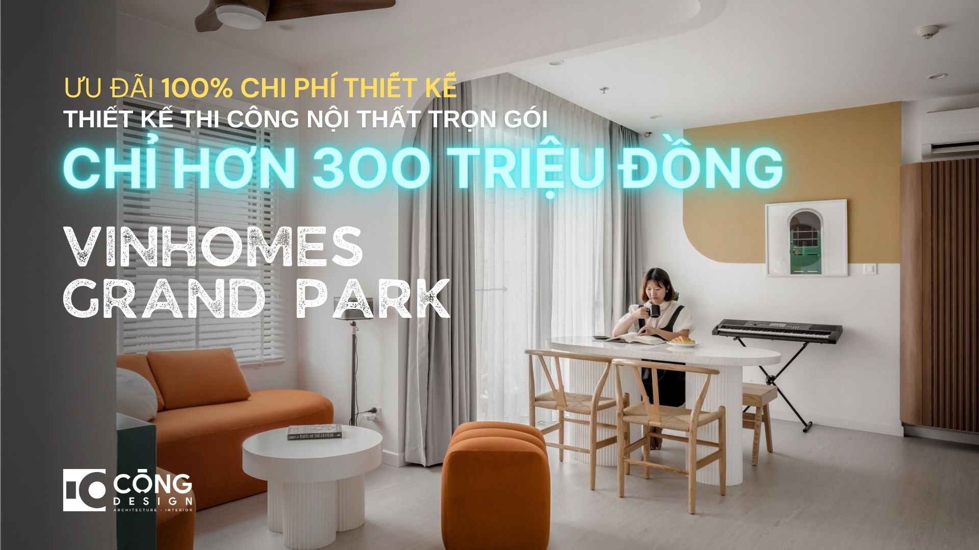 Căn hộ Vinhomes Grand Park: Thi công nội thất trọn gói chỉ hơn 300 Triệu